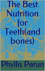 The Best Nutrition for Teeth and Bones